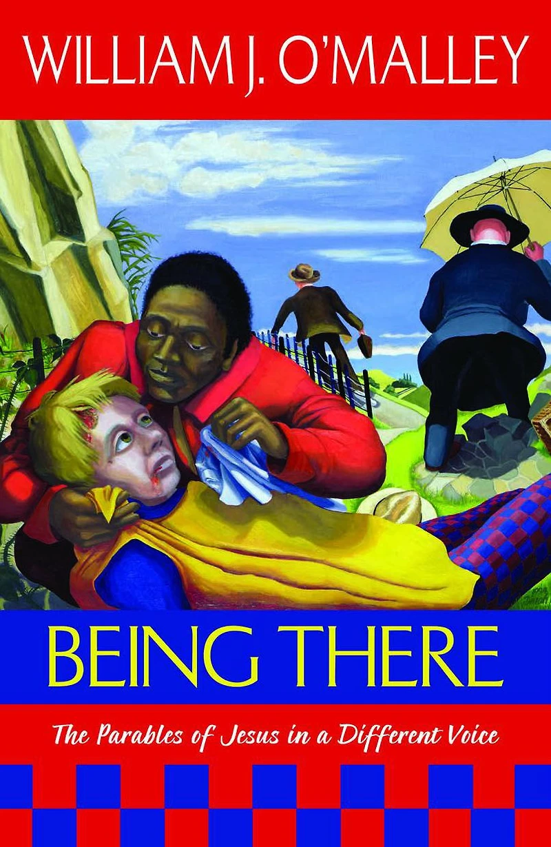 Being There: The Parables of Jesus in a Different Voice