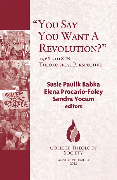 "You Say You Want A Revolution?" : 1968-2018 in Theological Perspective