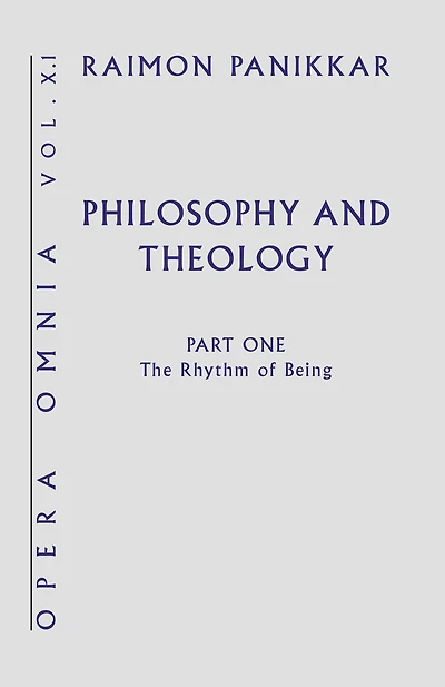 Philosophy and Theology : The Rhythm of Being