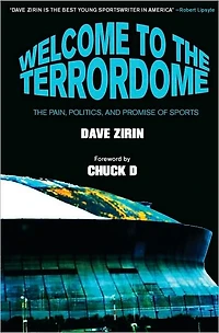 Welcome to The Terrordome: Pain, Politics and Promise of Sports