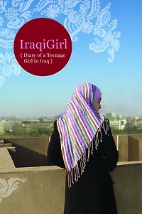 IraqiGirl: Diary of a Teenage Girl Iraq