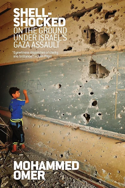Shell Shocked: On the Ground Under Israels Gaza Assault