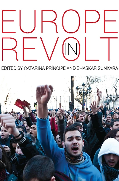 Europe Revolt: Mapping the New European Left