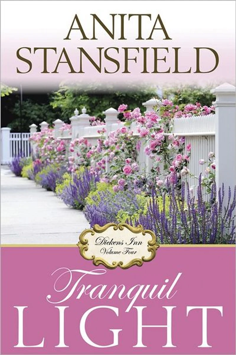 Tranquil Light: Dicken's Inn Vol. 4