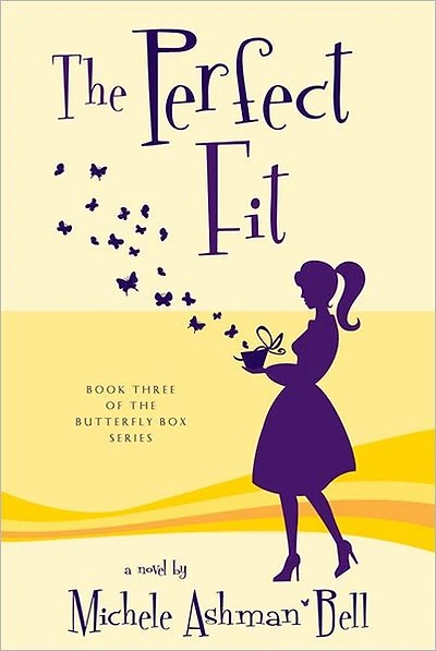 The Perfect Fit: The Butterfly Box Book 3