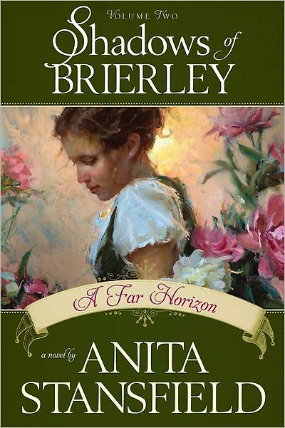 Shadows of Brierley, Vol. 2: A Far Horizon