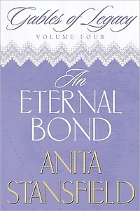 Gables of Legacy Vol. 4: An Eternal Bond
