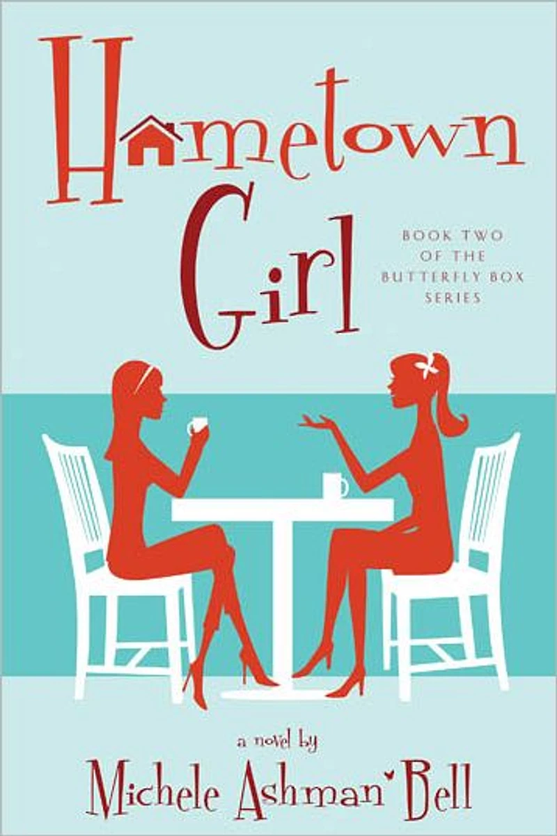 Hometown Girl: The Butterfly Box Book 2