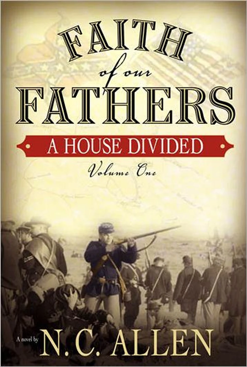 Faith of Our Fathers, Volume Two: To Make Men Free: 2