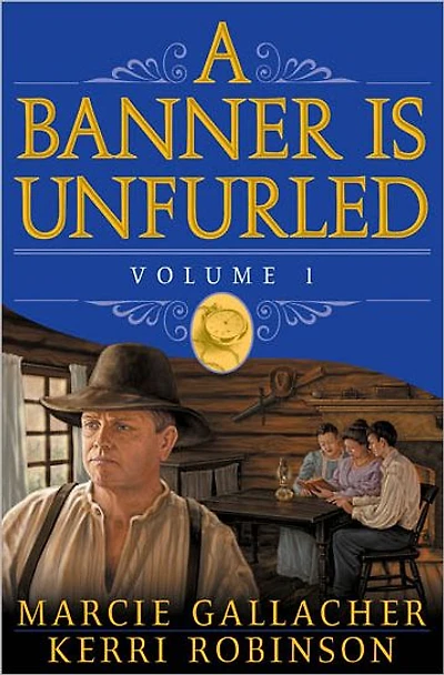 A Banner is Unfurled, Vol. 1