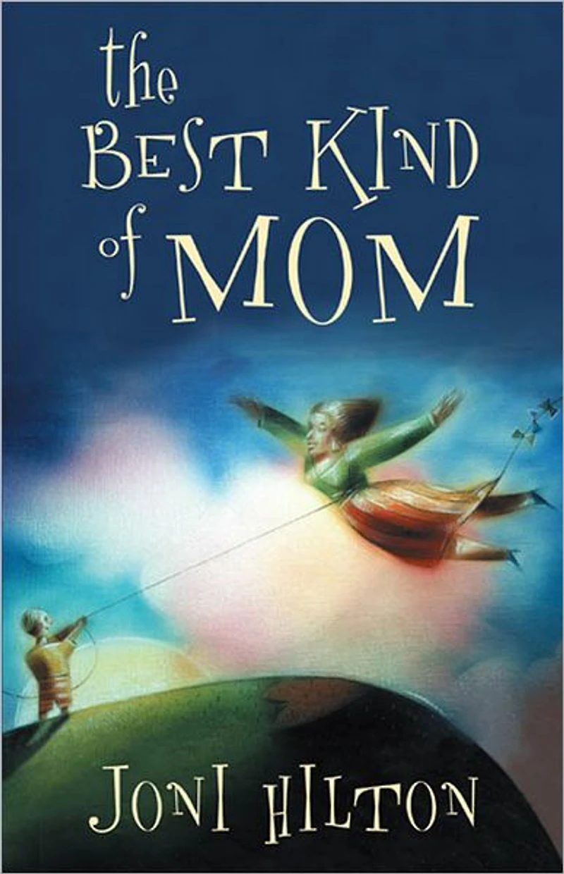 The Best Kind of Mom