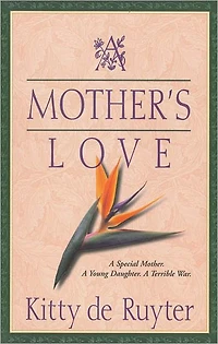 A Mother's Love