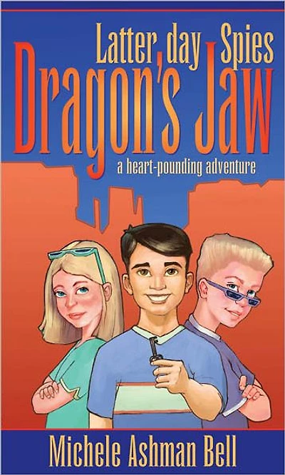 Latter-day Spies: Dragon's Jaw