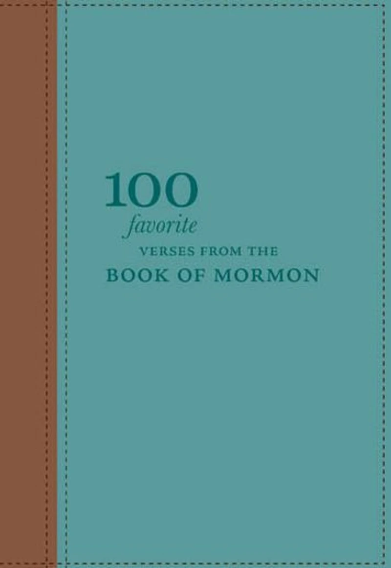 100 Favorite Verses from the Book of Mormon