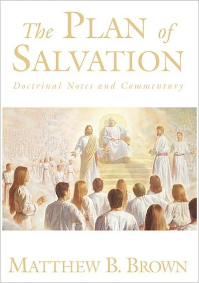 The Plan of Salvation