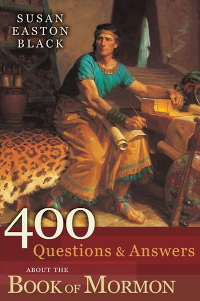 400 Questions and Answers about the Book of Mormon