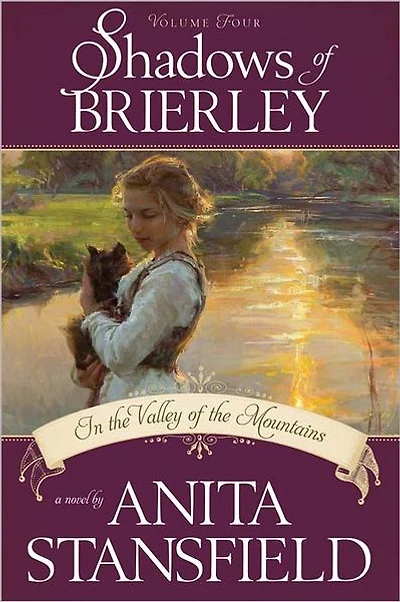 Shadows of Brierley, Vol. 4: In the Valley of the Mountains
