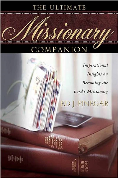 The Ultimate Missionary Companion