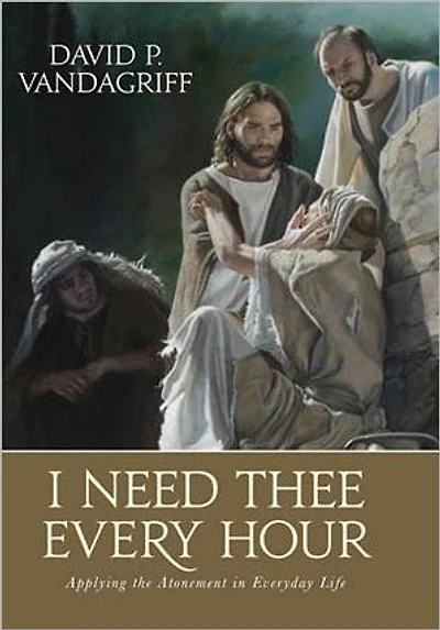 I Need Thee Every Hour