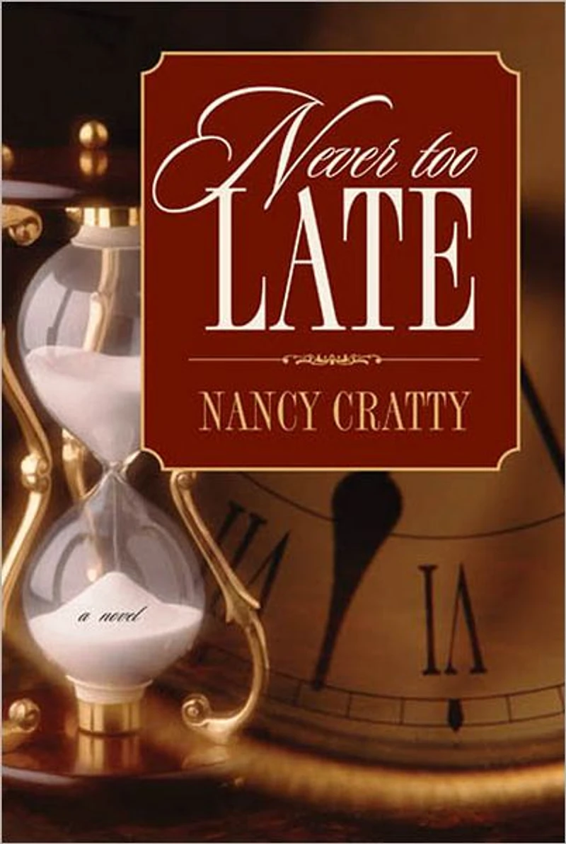 Never Too Late