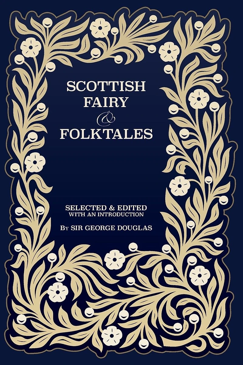 Scottish Fairy and Folk Tales