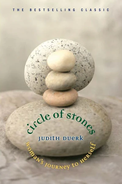 Circle of Stones: Woman's Journey to Herself