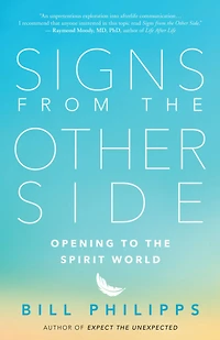 Signs from the Other Side: Opening to Spirit World