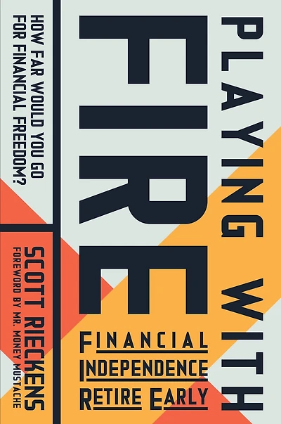 Playing with FIRE (Financial Independence Retire Early): How Far Would You Go for Financial Freedom?
