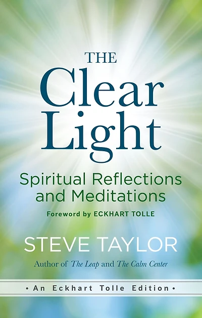 The Clear Light: Spiritual Reflections and Meditations