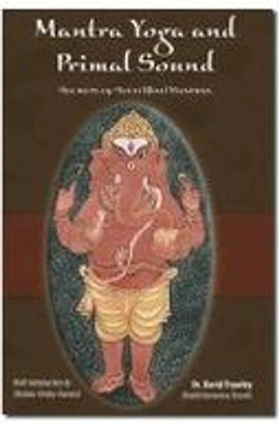 Mantra Yoga and the Primal Sound