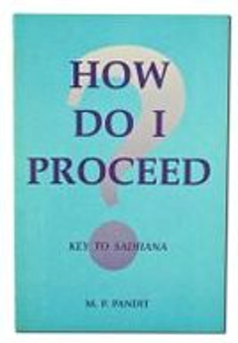 How Do I Proceed?