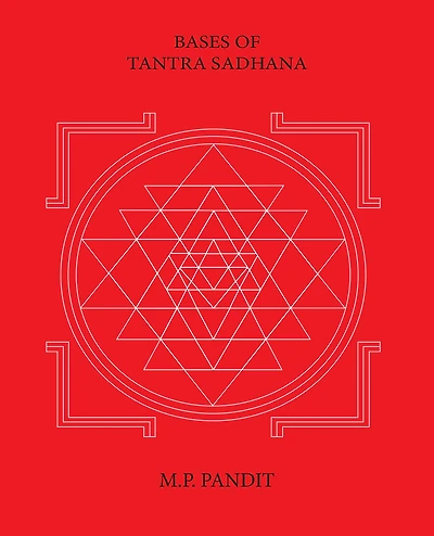 Bases of Tantra Sadhana