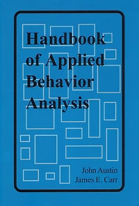 Handbook of Applied Behavior Analysis