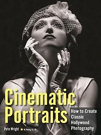 Cinematic Portraits: How to Create Classic Hollywood Photography