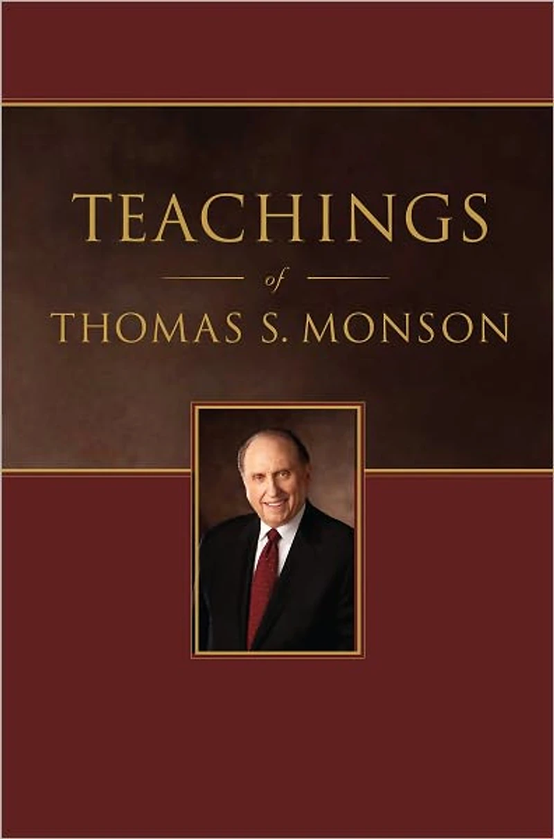 Teachings of Thomas S. Monson