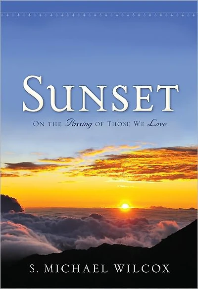Sunset: On the Passing of Those We Love
