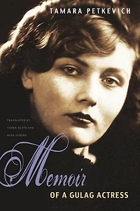 Memoir of a Gulag Actress