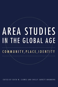 Area Studies the Global Age: Community, Place, Identity