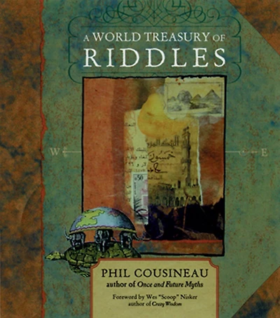 A World Treasury of Riddles: Riddle Me This