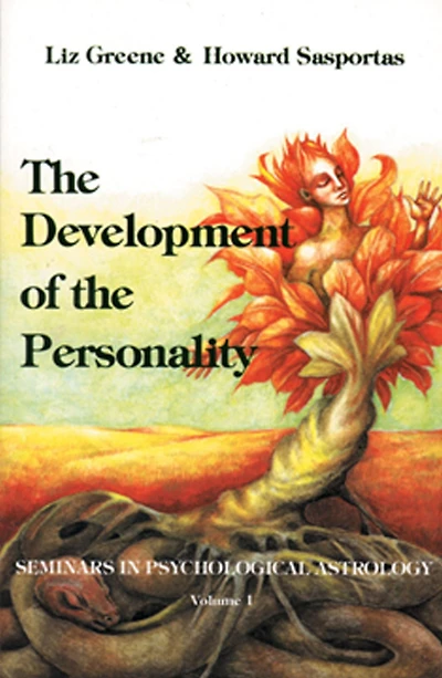 the Development of Personality: Seminars Psychological Astrology, Vol. 1