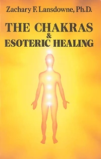 The Chakras & Esoteric Healing
