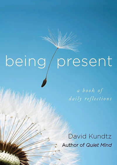 Being Present: a Book of Daily Reflections (AA Book, Reader Addiction, Present Moment Awareness, and for Readers The Awakening or Man)