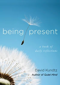 Being Present: a Book of Daily Reflections (AA Book, Reader Addiction, Present Moment Awareness, and for Readers The Awakening or Man)