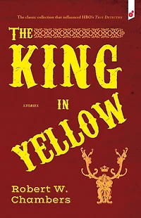 The King Yellow: and Other Stories
