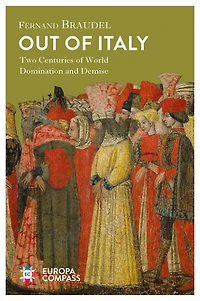 Out of Italy: Two Centuries World Domination and Demise