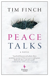 Peace Talks: A Novel