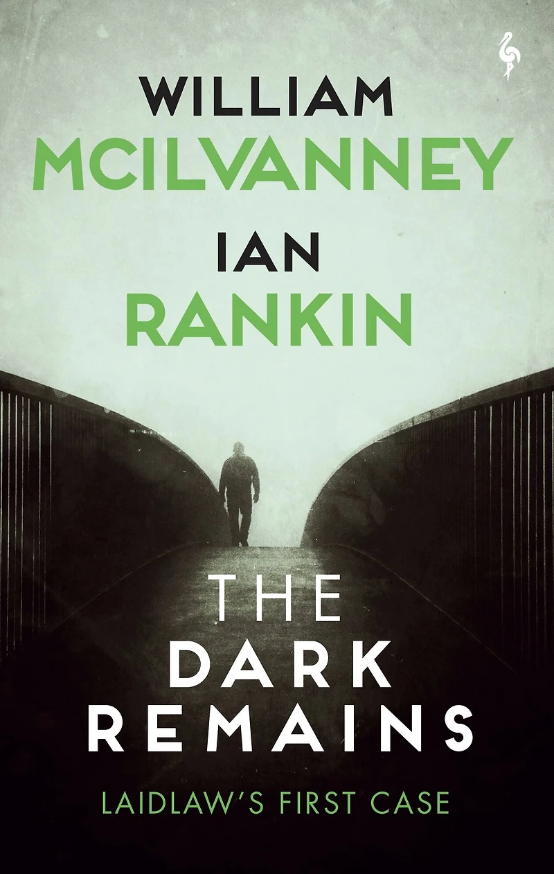 The Dark Remains: Laidlaw's First Case