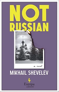 Not Russian: A Novel