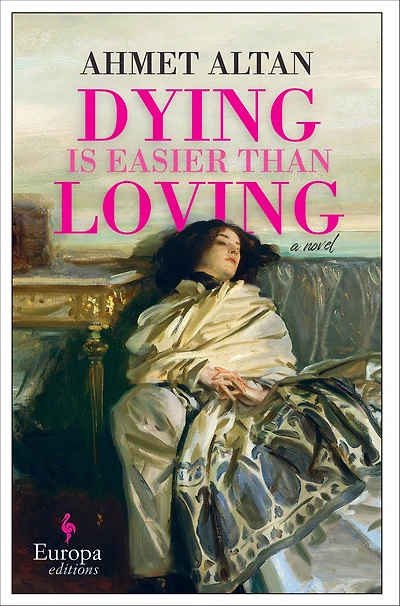 Dying Is Easier than Loving: A Novel