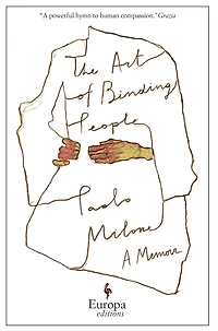 The Art of Binding People: A Memoir